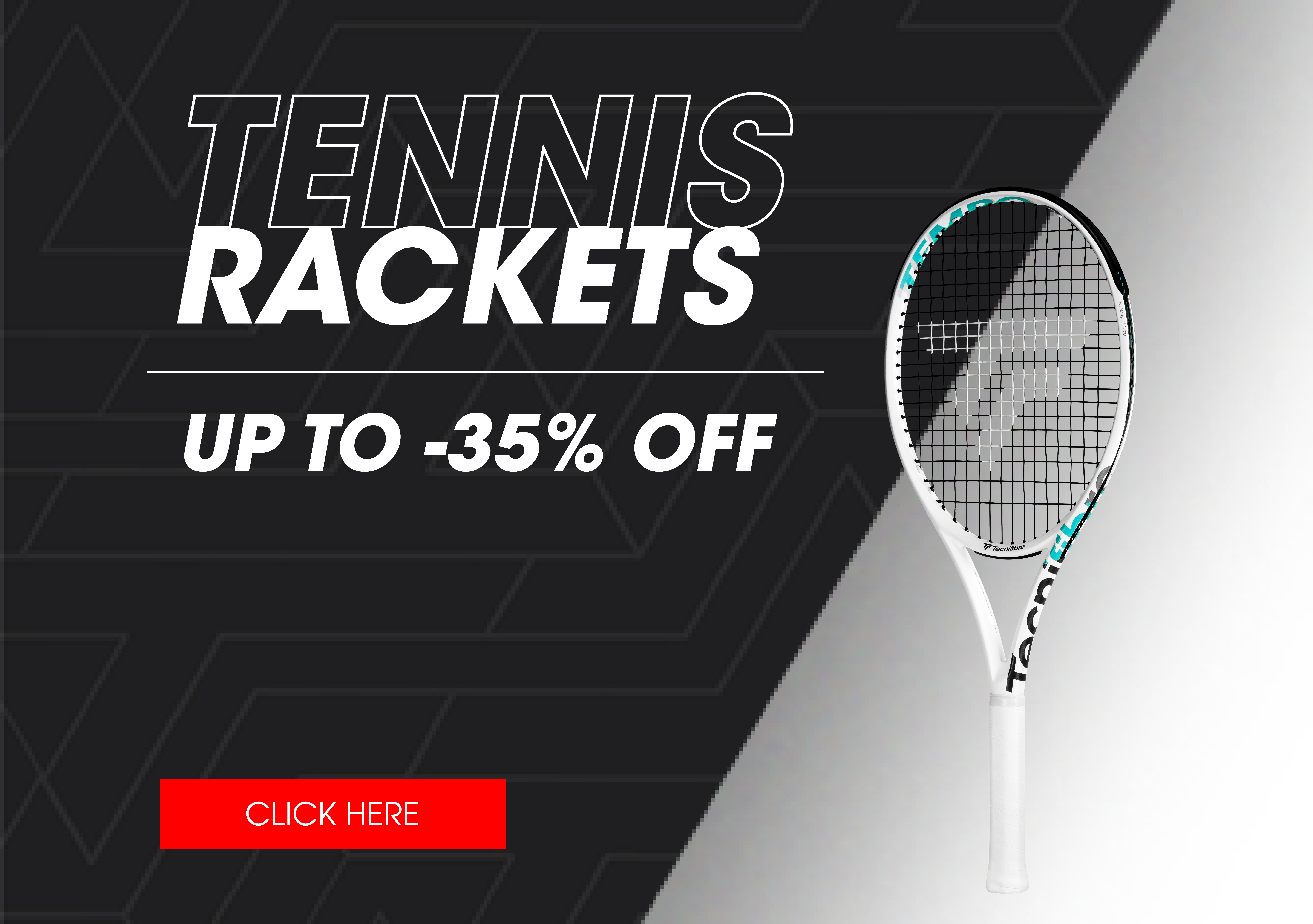 Black Friday  - Tennis Rackets